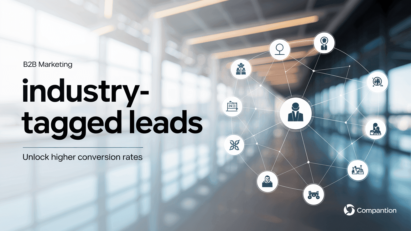 Why Industry-Tagged Leads Perform Better in Marketing Campaigns