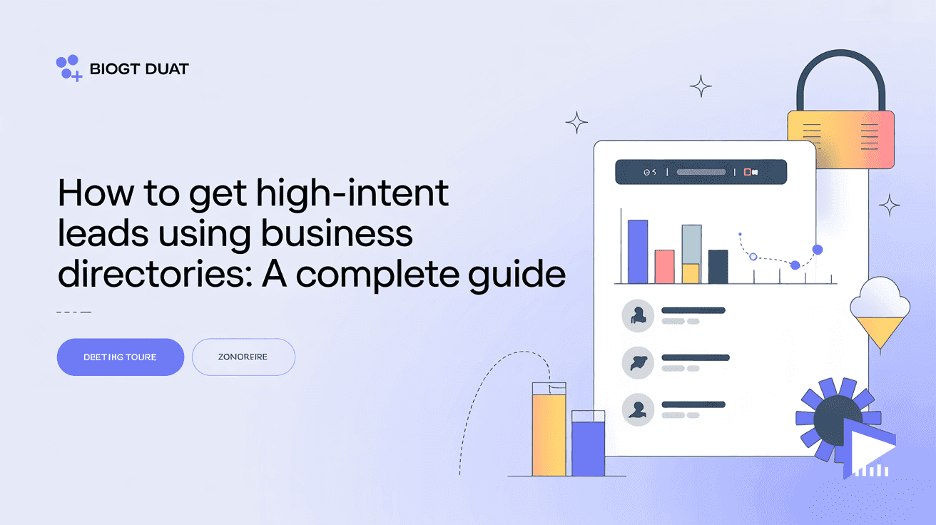 How to Get High-Intent Leads Using Business Directories: A Complete Guide