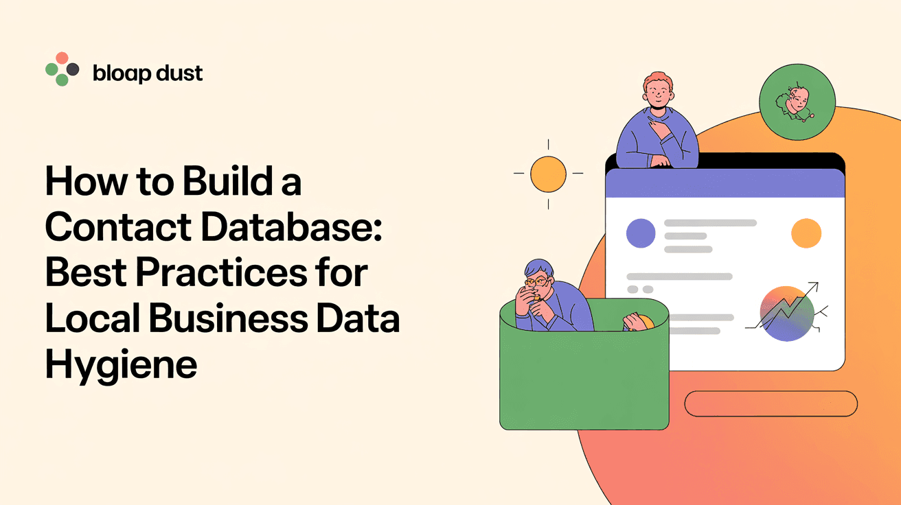 How to Build a Contact Database: Best Practices for Local Business Data Hygiene